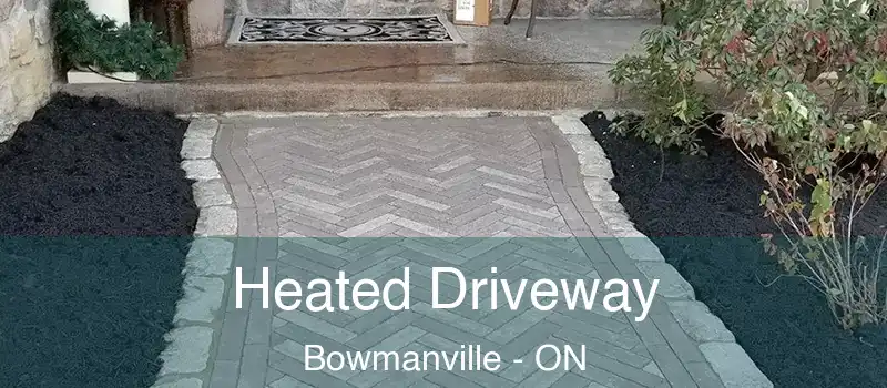  Heated Driveway Bowmanville - ON